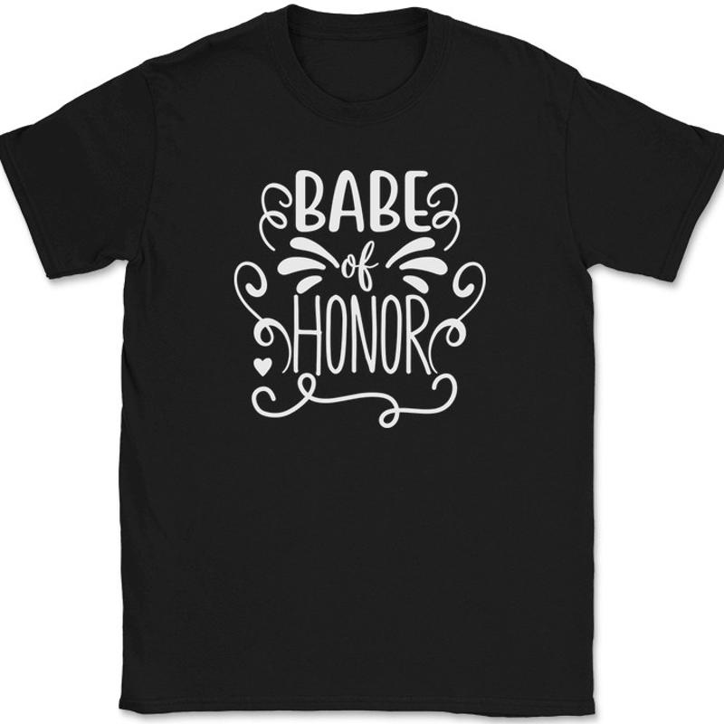 Men'S Grooming - Babe of Honor T-Shirt Wedding Party